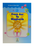 From Asr To Maghrib