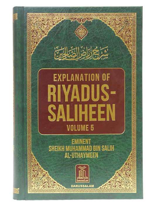 Explanation of Riyadus-Saliheen (Vol.5)