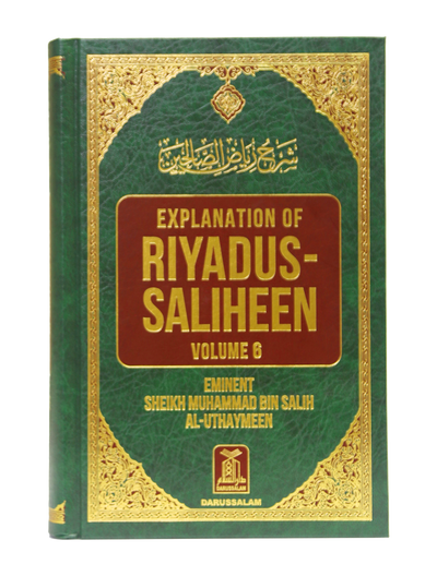 Explanation of Riyadus-Saliheen (Vol.6)