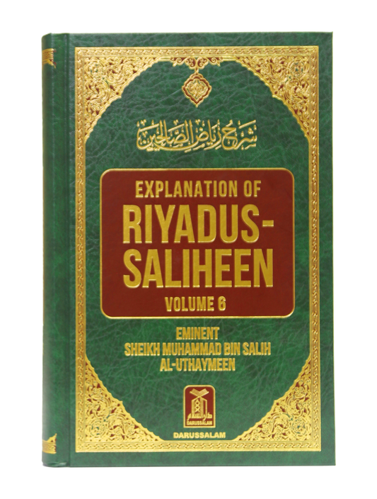 Explanation of Riyadus-Saliheen (Vol.6)