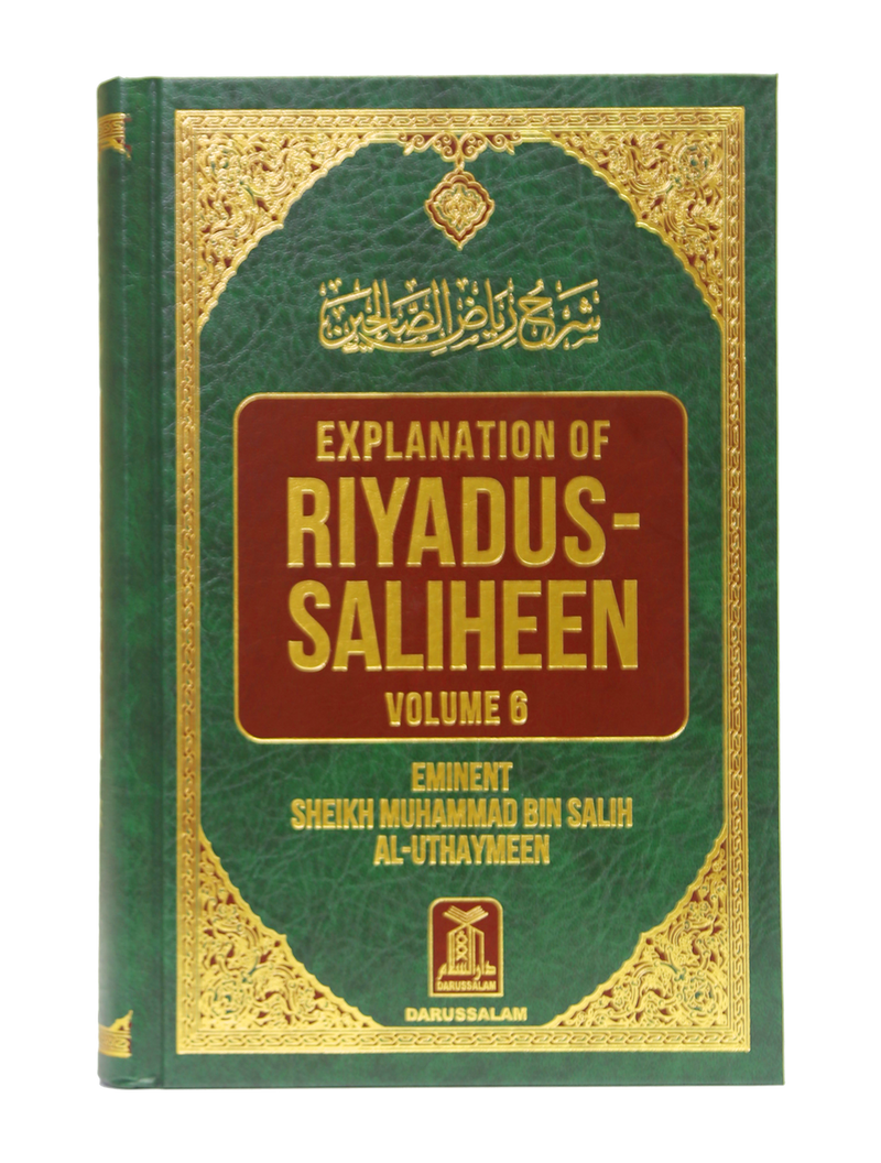 Explanation of Riyadus-Saliheen (Vol.6)