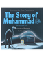The Story of Muhammad (SAW) in Makkah (Art Paper)