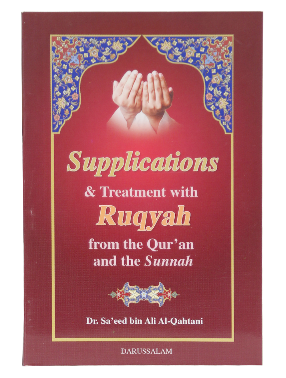 Supplication and Treatment with Ruqya Main image