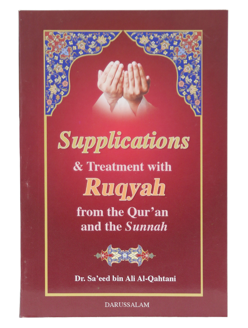 Supplication and Treatment with Ruqya