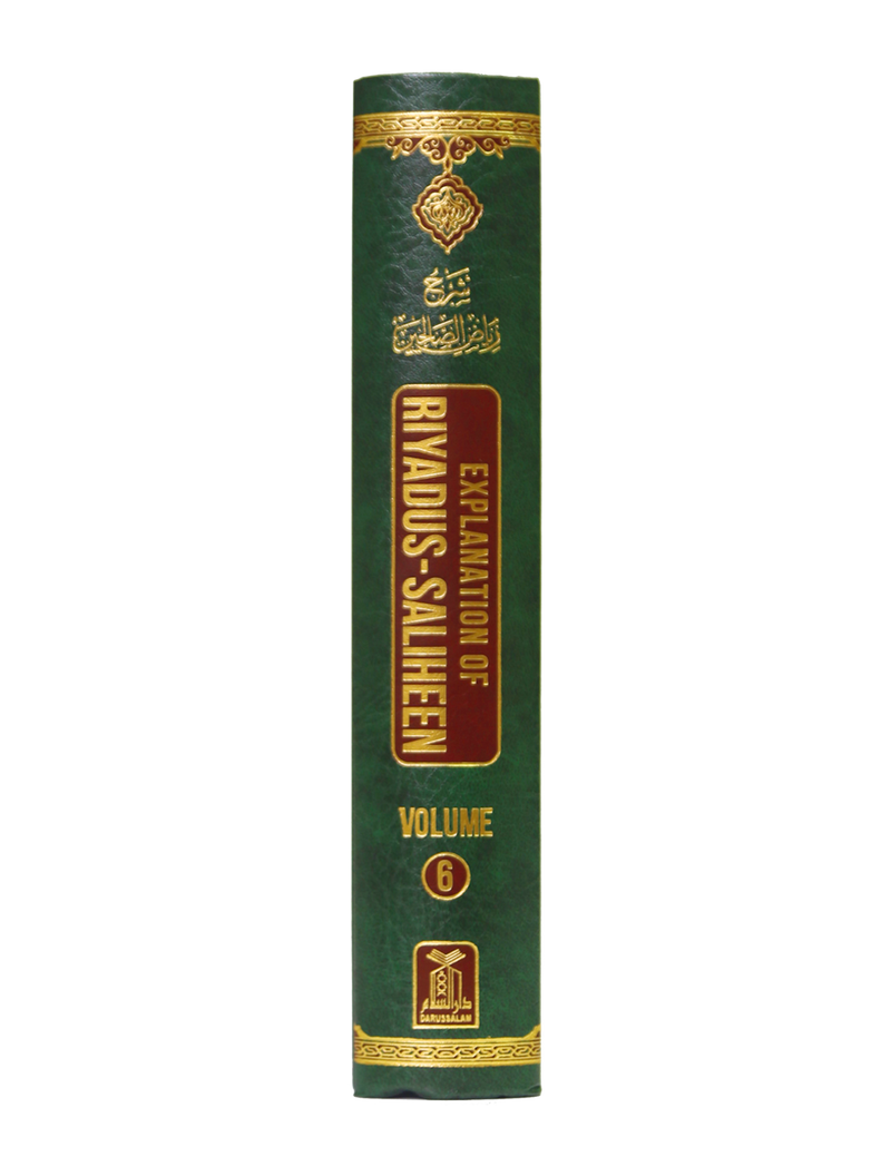 Explanation of Riyadus-Saliheen (Vol.6)