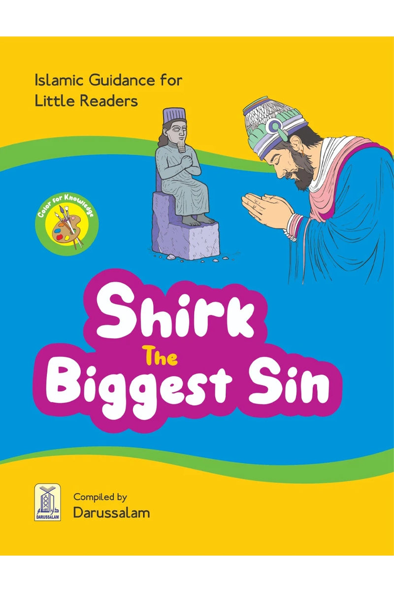 Shirk the Biggest Sin