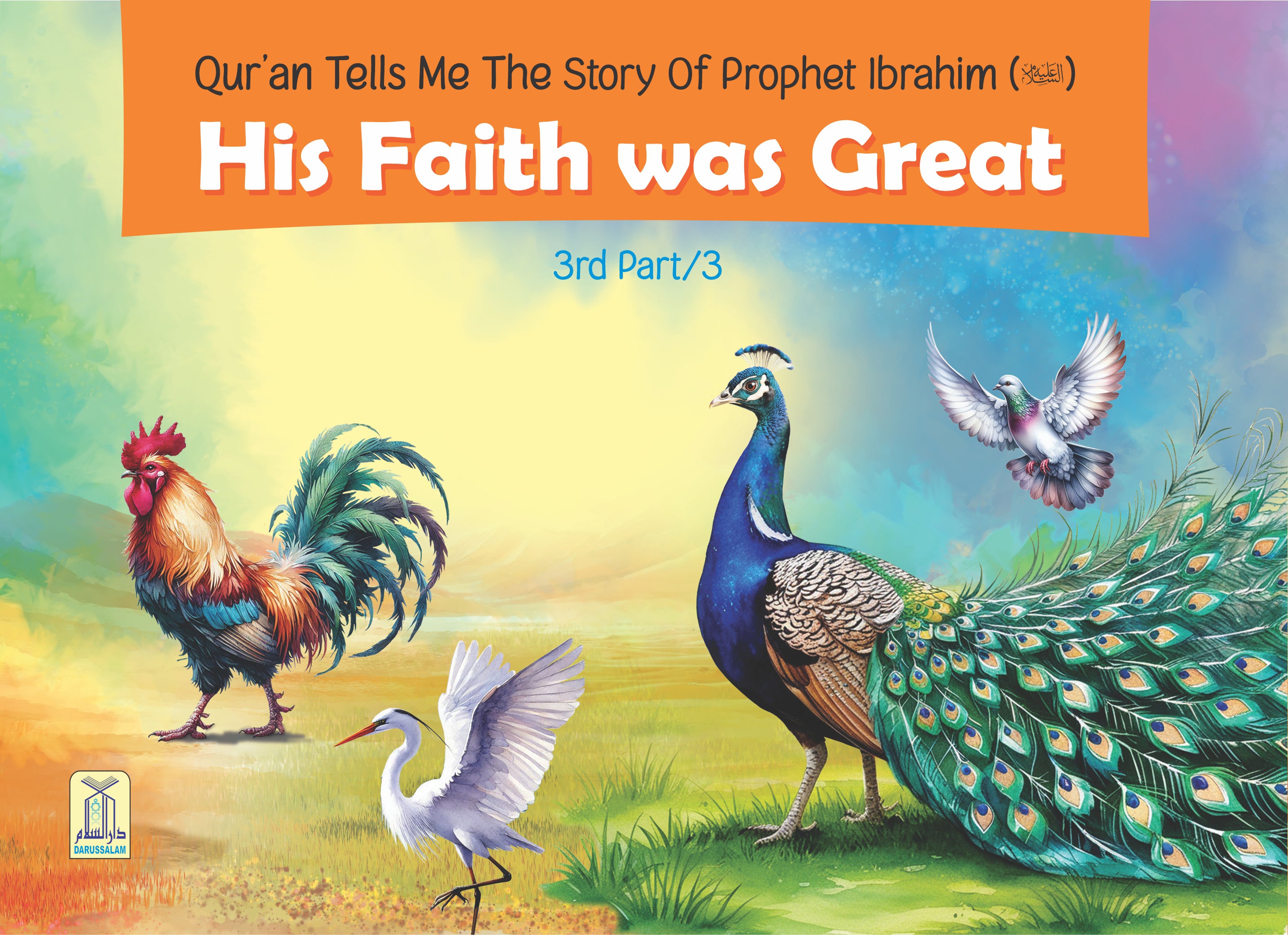 Quran tells me The Story of Prophet Ibrahim A.S. - 3/3 His Faith Was Great Main image