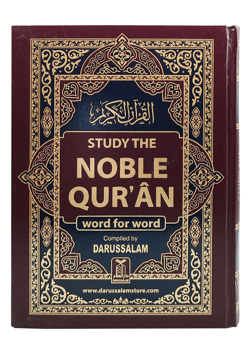 Study of the Noble Quran (Word for Word) Translation by Darussalam.