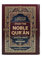 Study of the Noble Quran (Word for Word) Translation by Darussalam.
