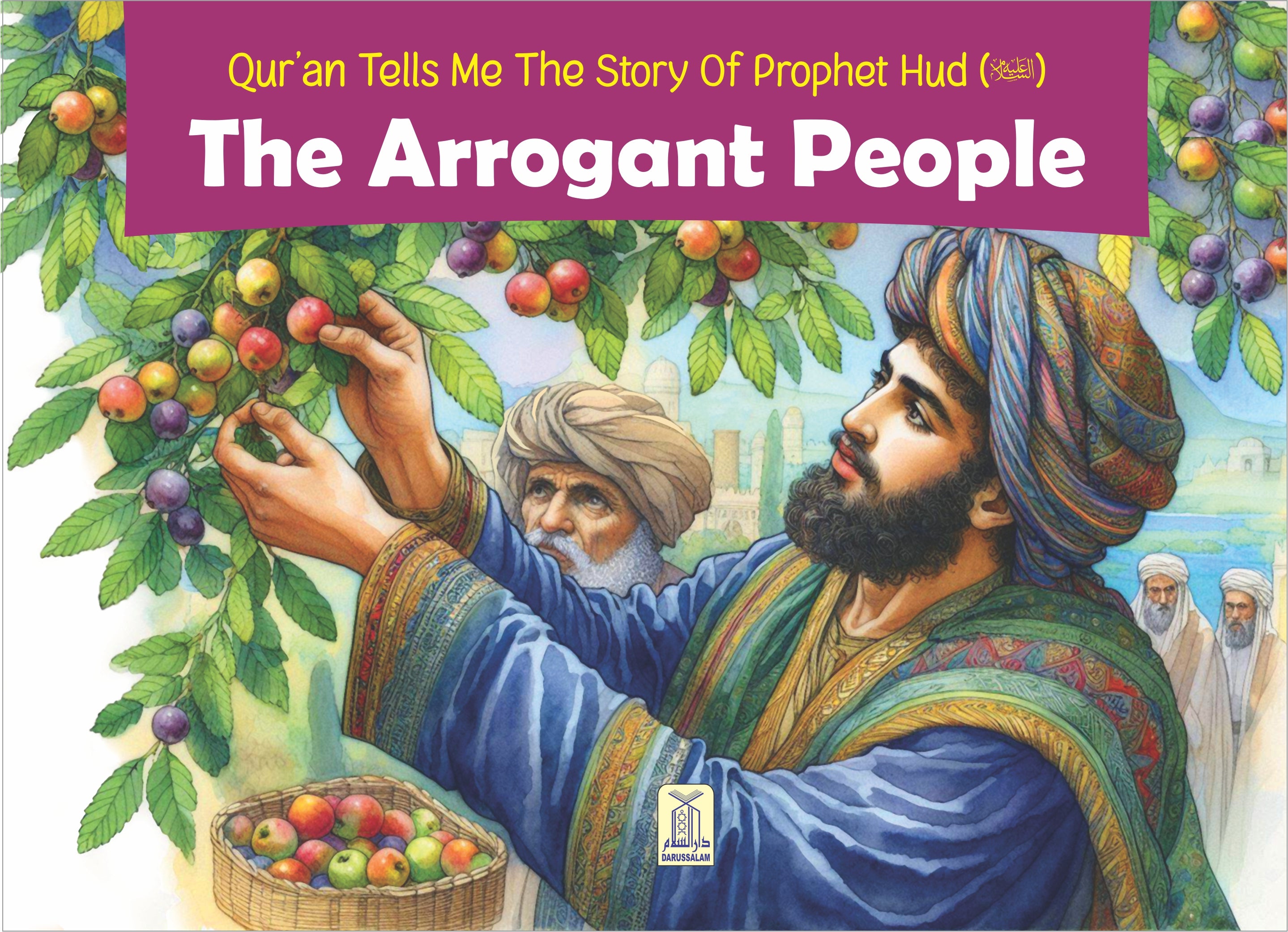 Quran Tells me The Story of Prophet Hud (A.S.) - The Arrogant People Main image