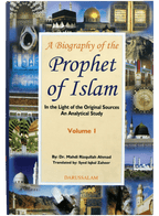 A Biography of the Prophet of Islam (2 Vols set)