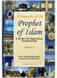A Biography of the Prophet of Islam (2 Vols set)
