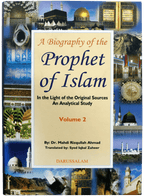 A Biography of the Prophet of Islam (2 Vols set)
