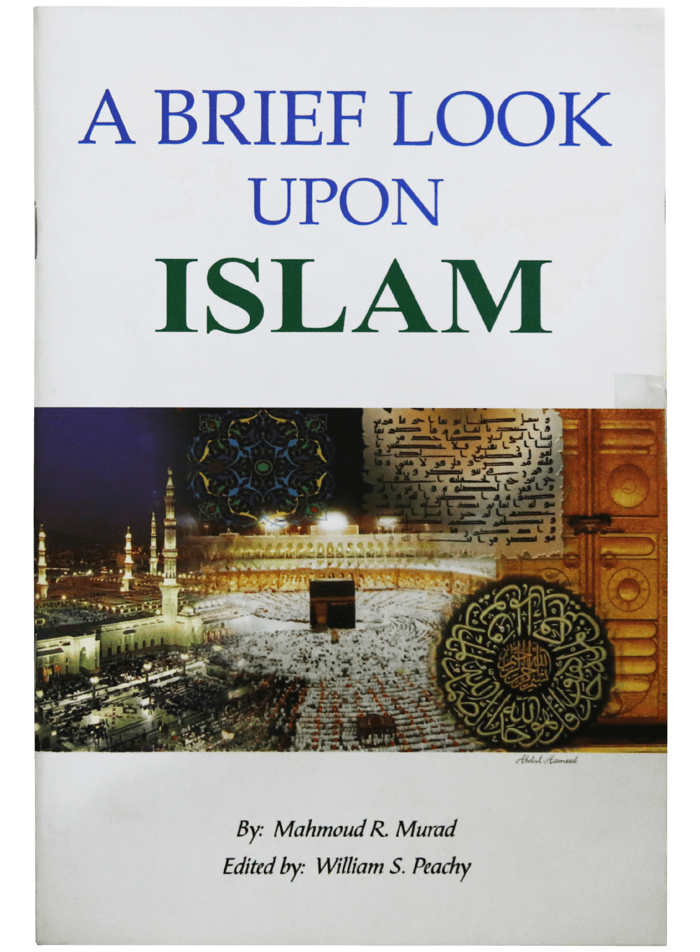 A BRIEF LOOK UPON ISLAM