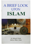 A Brief Look Upon Islam