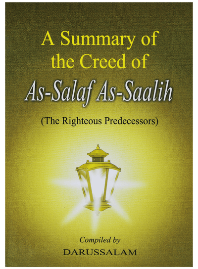 A Summary of the Creed of As-Salaf As-Saalih