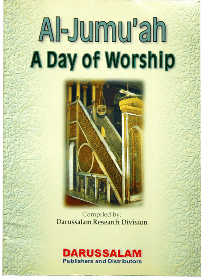 AL Jumuah A Day OF Worship (ENG)