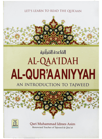 AL QAAIDAH AL QURAANIYYAH An Introduction to Tajweed