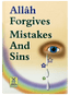 Allah Forgives Mistakes and Sins