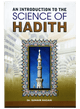 AN INTRODUCTION OF SCIENCE OF HADITH