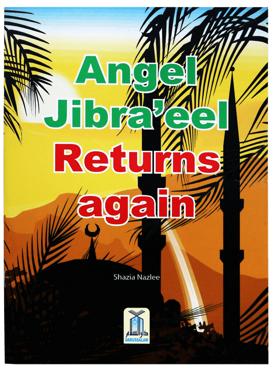 Angel Jibra’eel Returns Again