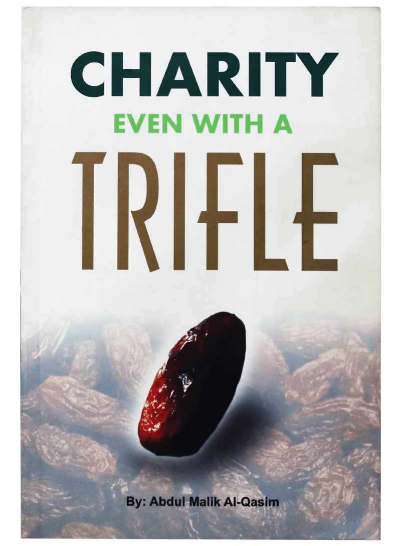 CHARITY EVEN WITH A TRIFLE