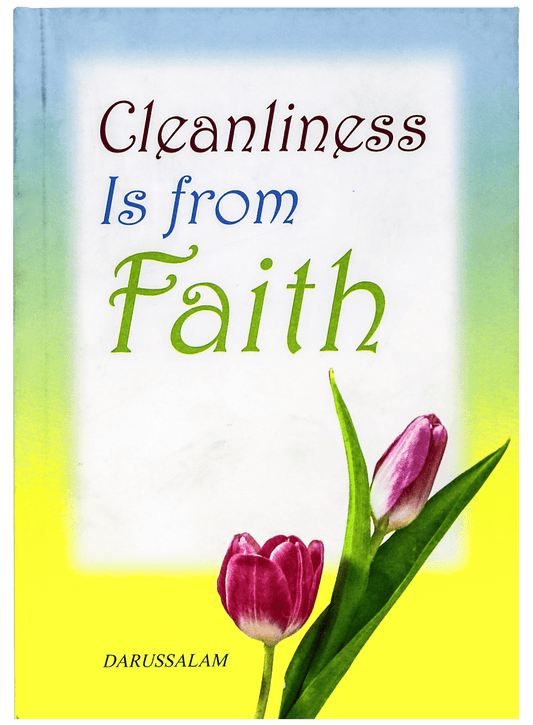 CLEANLINESS IS FROM FAITH
