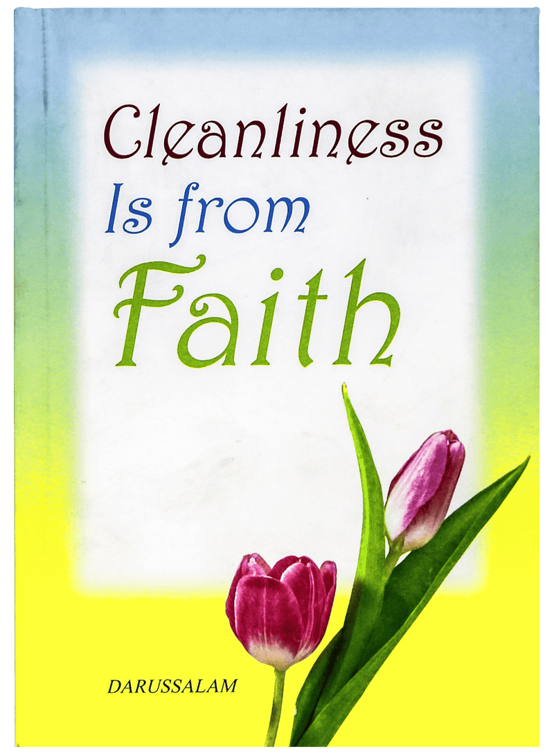 CLEANLINESS IS FROM FAITH