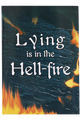 Lying is in the Hell-Fire