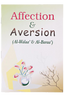 Affection and Aversion