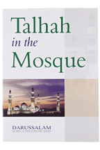 Talha in the Mosque