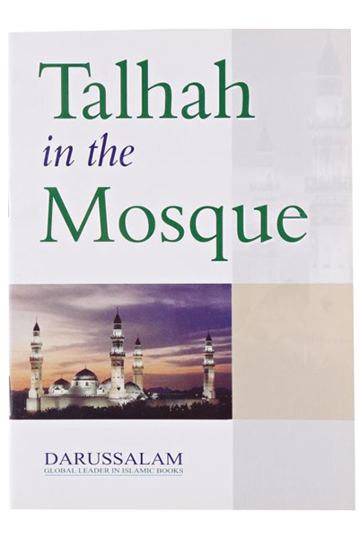 Talhah in the Mosque