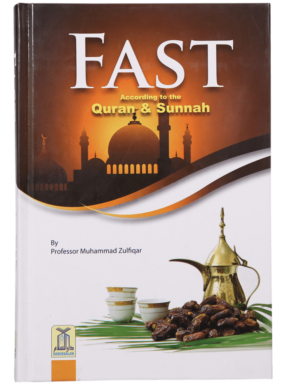 Fast According to Quran And Sunnah