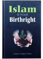 Islam is Your Birth Right