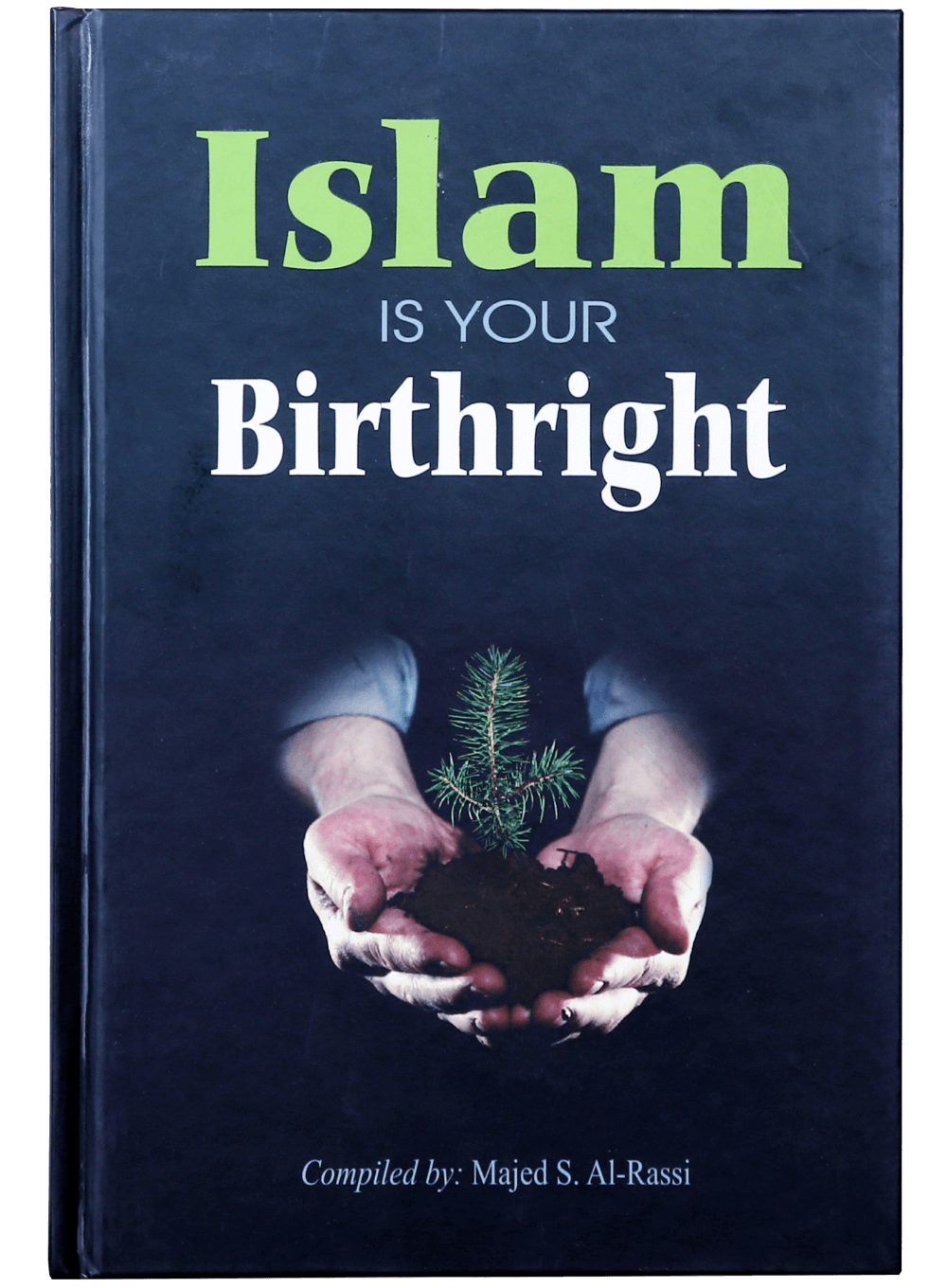 Islam is Your Birth Right