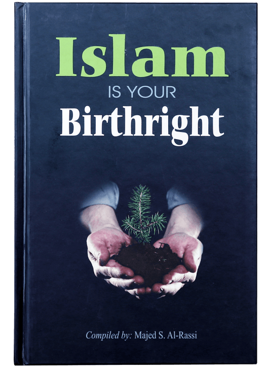 Islam is Your Birth Right