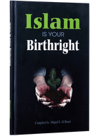 Islam is Your Birth Right
