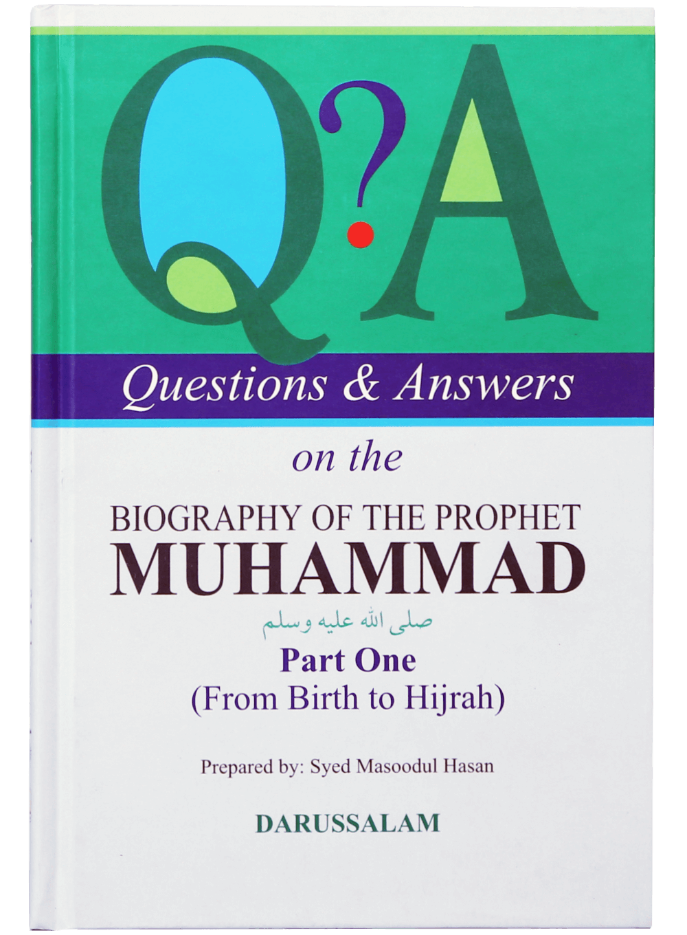 Questions & Answers on the Biography of Muhammad (PBUH) (2 vol) Main image
