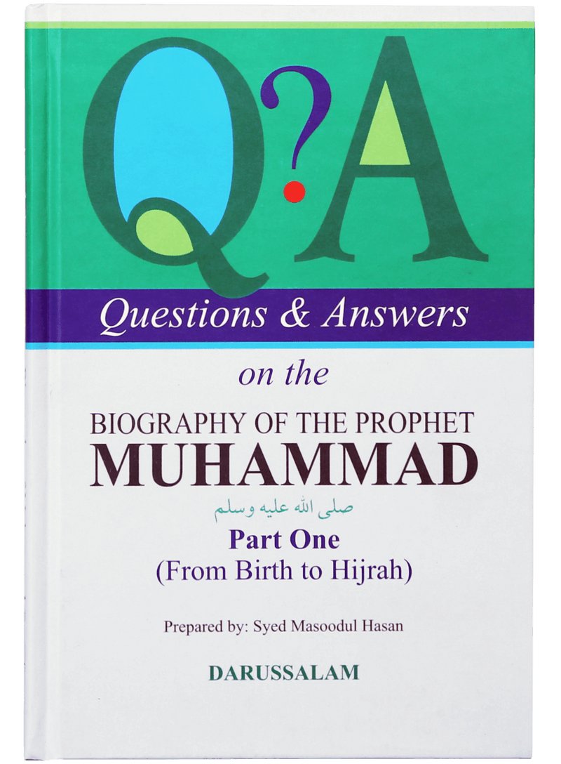 Questions & Answers on the Biography of Muhammad (PBUH) (2 vol)
