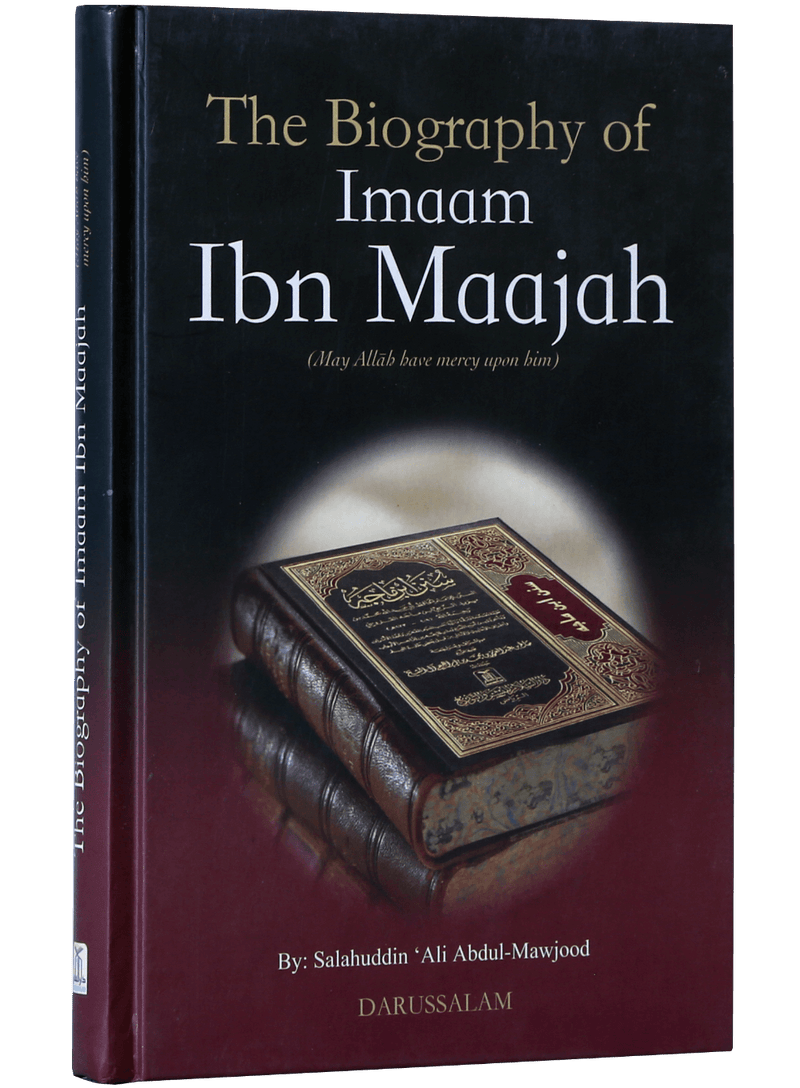 The Biography of Imam Ibn Majah R.A