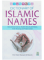 Dictionary of Islamic Names