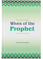 Honorable Wives of the Prophet (PBUH)