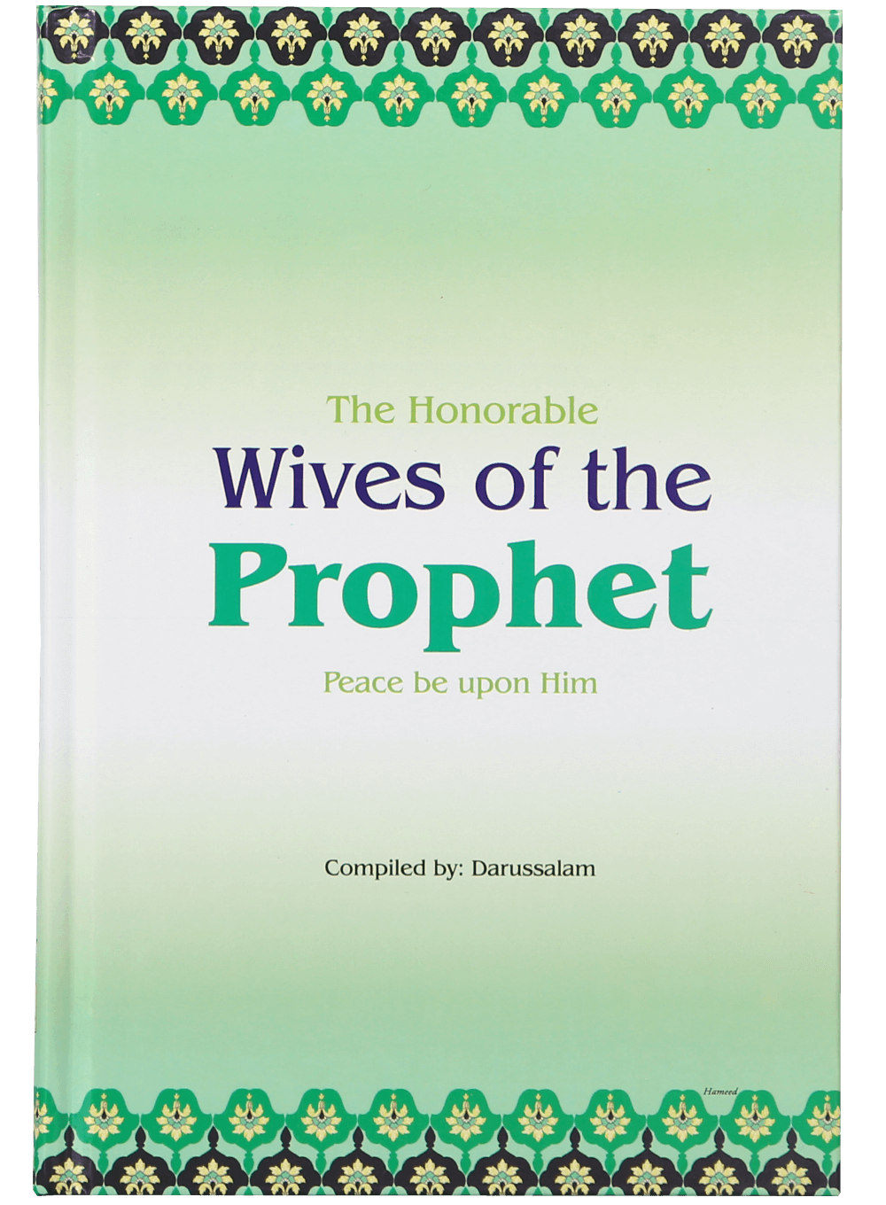 Honorable Wives of the Prophet (PBUH)