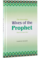 Honorable Wives of the Prophet (PBUH)