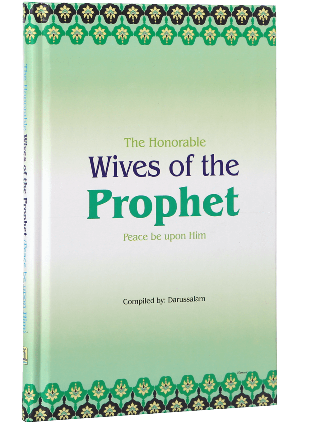 Honorable Wives of the Prophet (PBUH)