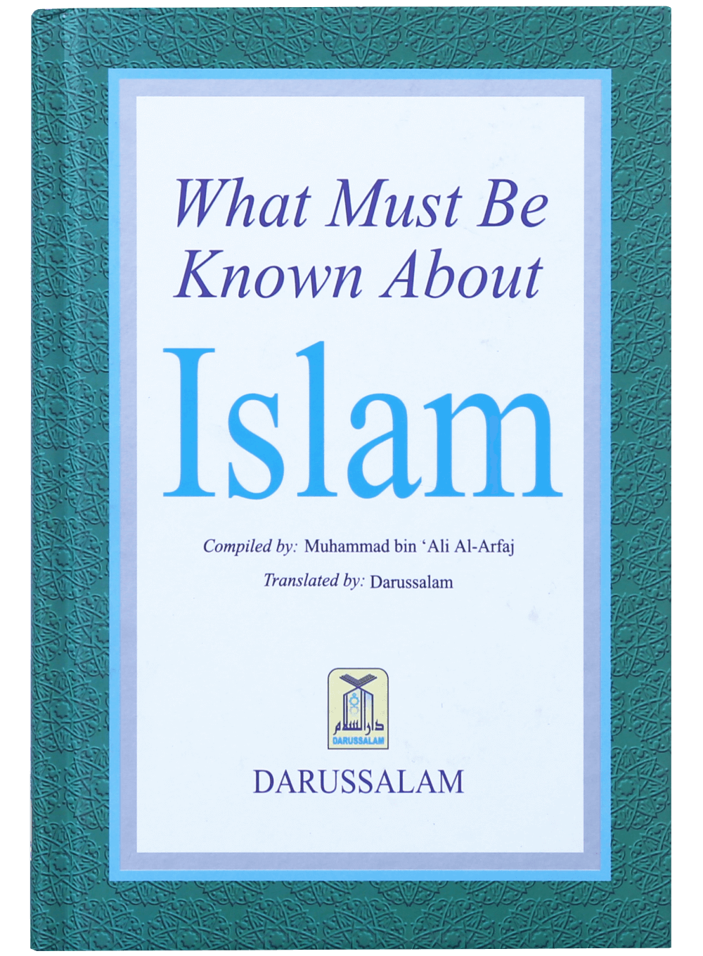 What Must be Known about Islam Main image
