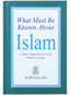What Must be Known about Islam