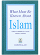 What Must be Known about Islam