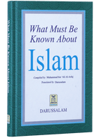 What Must be Known about Islam