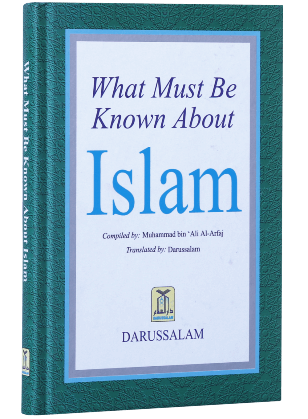 What Must be Known about Islam